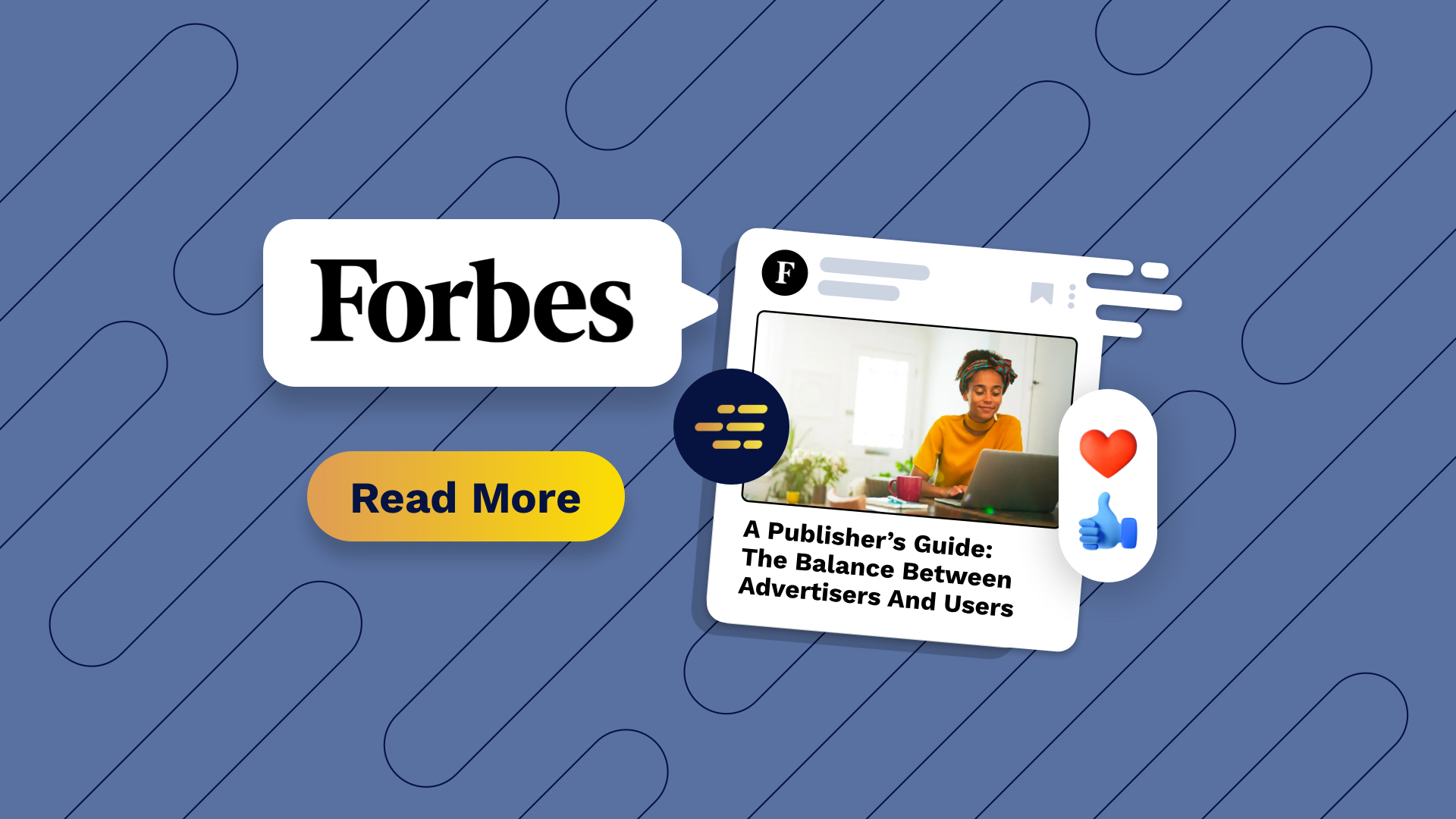 A Publisher’s Guide: The Balance Between Advertisers And Users